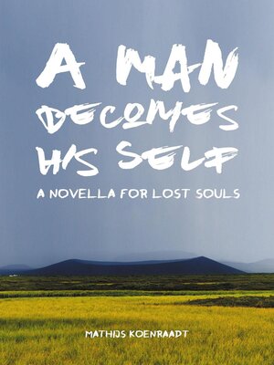 cover image of A Man Becomes His Self